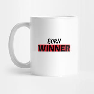 Born Winner Mug